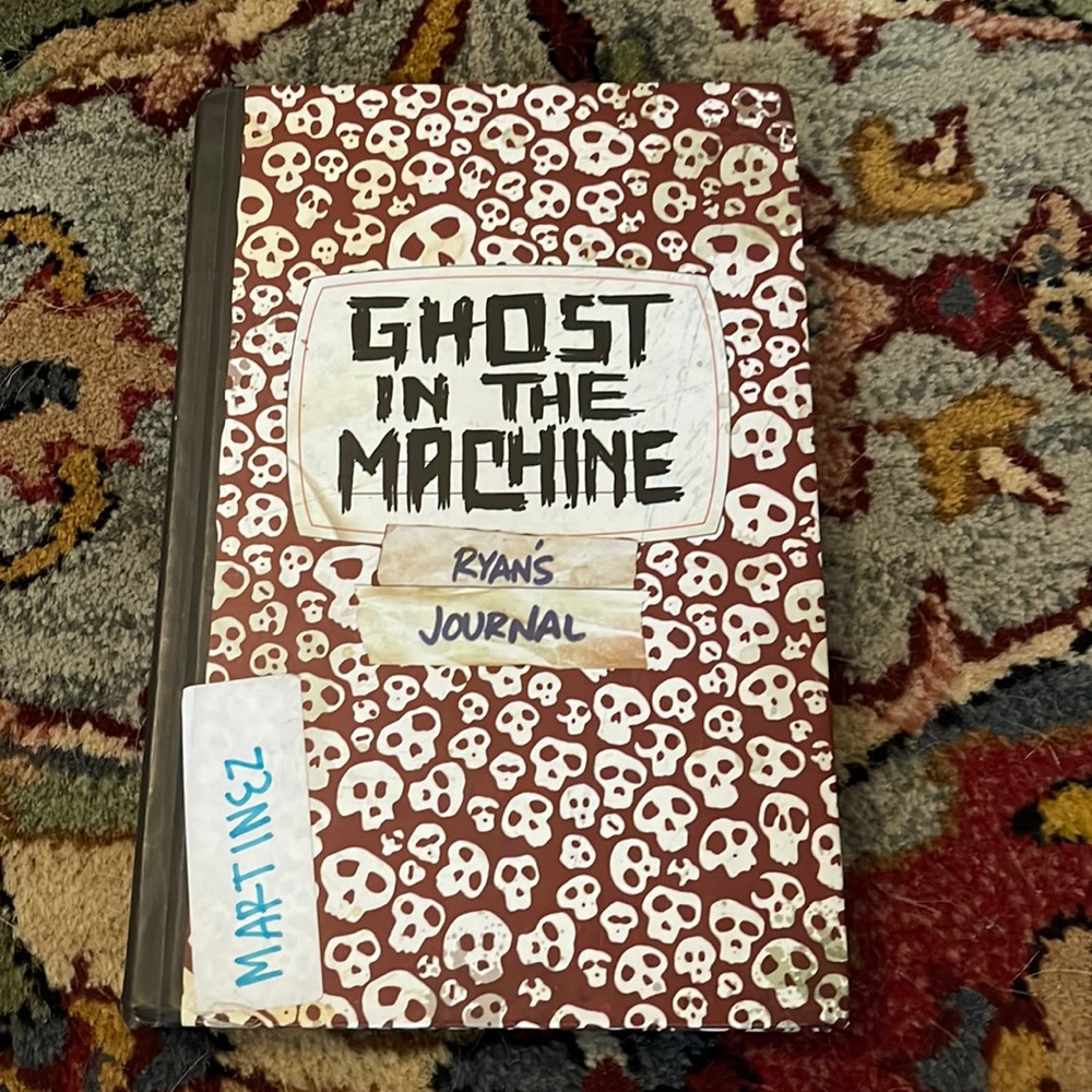 Ghost In The Machine (Ryan’s Journal)